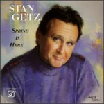 史坦．蓋茲：春天在此（Hybrid SACD）<br>Stan Getz / Spring Is Here