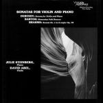 德布西、布拉姆斯、巴爾托克：小提琴與鋼琴奏鳴曲 ( 雙層 SACD )<br>大衛阿貝爾：小提琴  /  茱莉史坦伯：鋼琴<br>Debussy, Brahms, Bartok：Sonatas For Violin And Piano<br>Wilson Audio