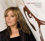 英格瑪莉岡德森：情醉心底（進口版CD）<BR>Inger Marie Gundersen / My Heart Would Have A Reason