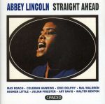艾比．林肯：勇往直前（180克 LP）<br>Abbey Lincoln: Straight Ahead