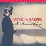 派翠西亞‧巴柏－扭曲的愛 (雙層SACD)<br>PATRICIA BARBER - A DISTORTION OF LOVE<br>(線上試聽)