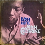 約翰．柯川－華麗人生 ( LP )<br>John Coltrane ‎– Lush Life