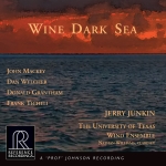 約翰．馬凱 － 酒紅之海<br>傑瑞．瓊金 指揮 德州大學管樂團<br>Wine Dark Sea<br>Mackey; Welcher; Grantham; Ticheli<br>Jerry Junkin<br>The University of Texas Wind Ensemble<br>RR137