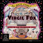 巴哈管風琴（HDCD）<br>維吉爾‧福克斯，管風琴<br>The Bach Gamut: Live In San Francisco 1976<br>Virgil Fox, organist<br>RR107