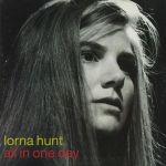 【CR 絕版名片】【線上試聽】羅娜．杭特：一日之間（ 美國原裝進口 CD ）<br>Lorna Hunt : All In One Day