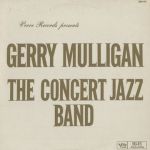 傑利‧穆勒根－音樂會爵士樂團 ( 180 克 LP )<br>Gerry Mulligan : The Concert Jazz Band