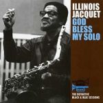伊利諾斯．賈克－上帝保佑我的獨奏 ( 180 克 LP )<br>Illinois Jacquet - God Bless My Solo