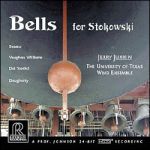 史托科夫斯基之鐘（HDCD）<br>傑瑞‧瓊金 指揮 德州大學管樂團<br>Bells For Stokowski<br>The University of Texas Wind Ensemble, Jerry Junkin<br>RR104