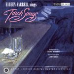 艾琳‧法瑞爾 演唱 藍調經典 ( CD )<br>Eileen Farrell sings Torch Songs<br>Arrangements by Loonis McGlohon<br>RR34
