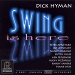 【線上試聽】這就是搖擺（ HDCD ）<br>迪克．海曼，鋼琴<br>Dick Hyman: Swing is Here<br>RR72
