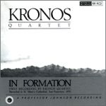 克羅諾斯四重奏：逐漸形成 ( CD ) / IN FORMATION<br>Kronos Quartet<br>RR9