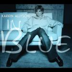 凱琳．艾莉森：憂鬱之中（ 180 克 2LPs ）<br>Karrin Allyson：In Blue