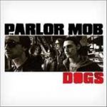 會客室暴民－狗 ( 2LPs )<br>THE PARLOR MOB / Dogs