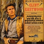 【線上試聽】克林．伊斯威特－牛仔最愛的歌 ( LP )<br>Clint Eastwood: Rawhide’s Clint Eastwood Sings Cowboy Favorites
