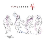 「別的空氣」時尚探戈 （四） ( 180 克 LP )<br>Otros Aires 4 – Big Man Dancing