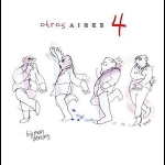 「別的空氣」時尚探戈 （四）<br>Otros Aires 4 – Big Man Dancing