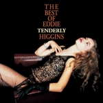 艾迪．希金斯三重奏－致命溫柔  (  180  克限量 LP )<br>Tenderly, The Best of Eddie Higgins