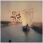 阿里・法可・圖日、圖曼尼・戴阿卑：漫步月心 ( 180 克 2LPs )<BR>Ali Farke Toure & Toumani Diabate: In the heart of the moon
