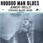 朱尼爾．威爾斯－倒楣鬼藍調 ( 雙層 SACD )<br>Junior Wells/ Hoodoo Man Blues