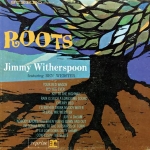 吉米．威塞史朋 與 班．韋伯斯特－根：經典雙聯演  ( 200 克 LP )<br>Jimmy Witherspoon & Ben Webster/ Roots