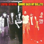林納史金納樂團－還以顏色  ( 200 克 45 轉 2LPs )<br>Lynyrd Skynyrd/ Gimme Back My Bullets