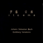 【線上試聽】J.S. 巴哈：郭登堡變奏曲（180克 LP）<br>Goldberg Variations<br>伊藤榮麻 鋼琴<br>
