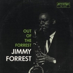 吉米．佛列斯特－走出佛列斯特 （雙層 SACD)<br>Jimmy Forrest - Out of the Forrest  (Stereo)