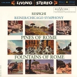 雷史畢基︰羅馬之松、羅馬之泉（ 180 克 45 轉 2LPs ）<br>萊納 指揮 芝加哥交響樂團<br>Respighi：Pines of Rome、Fountains of Rome<br>Reiner, conductor / Chicago Symphony
