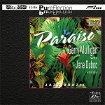 【FIM 絕版名片】傑瑞‧穆利根與珍．杜寶－巴西天堂 UHDCD  <br>Gerry Mulligan & Jane Duboc - Paraiso Ultra HD CD