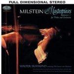 小提琴與管弦樂傑作選  ( 雙層 SACD ) <br>Masterpieces For Violin And Orchestra <br>小提琴：米爾斯坦 Nathan Milstein<br>指揮：蘇斯金 Susskind <br>演奏藝術管弦樂團 The Concert Arts Orchestra