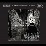 【線上試聽】安．碧森－樹尖的童話（UHQCD）<br> Anne Bisson：Tales From The Treetops ( Ultimate HiQuality CD )