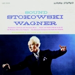 LSC-2555 史托考夫斯基 與 華格納 ( 180 克 LP )<br>史托考夫斯基 指揮 空中交響合唱樂團<br>Stokowski And Wagner, Symphony Of The Air Chorus<br>The Sound Of Stokowski And Wagner