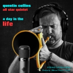 【線上試聽】奎汀・柯林斯群星五重奏：生命中的一天  ( 180 克直刻 LP )<br>Quentin Collins All Star Quintet: A Day in the Life