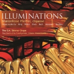 幻象：不可思議的管風琴音樂（雙層 SACD）<br>Illuminations - Incredible Organ music  SACD