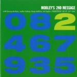 漢克．莫布利－莫布利的第二消息  ( 雙層 SACD )<br>Hank Mobley/ Mobleys 2nd Message