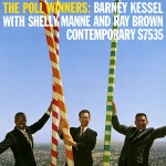 巴尼．凱瑟爾、雷．布朗、雪利．曼尼－勝選者 ( LP )<br>Barney Kessel, Ray Brown, and Shelly Manne - The Poll Winners