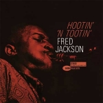 弗雷德．傑克森－發聾振聵  ( 雙層 SACD )<br>Fred Jackson - Hootin'N Tootin