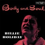 比莉‧哈樂黛：身體與靈魂 ( 180 克 LP )<br> Billie Holiday：Body And Soul