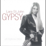 【線上試聽】拉拉聖薔：吉普賽風情 ( 25 週年紀念版 CD )<br>小提琴：拉拉聖薔 / 鋼琴： 伊蘭・萊克門<br> Lara St. John / Gypsy