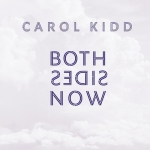 卡蘿．姬 / 一體兩面（限量編號 180 克 LP）<br> Carol Kidd - Both Sides Now (Numbered Limited Edition 180g LP)