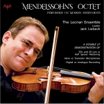 孟德爾頌：降E大調弦樂八重奏 ( 180 克 33、45 轉 2LPs )<br>洛克利亞樂團 / 第一小提琴：傑克．李貝克<br>Mendelssohn's Octet Complete with Separate Microphone Comparison Tracks<br>The Locrian Ensemble<br>Leading Violin: Jack Liebeck