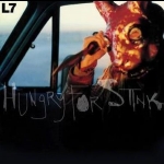 L7 - 渴望惡臭  ( LP )<br>L7 - Hungry for Stink ( Bloodshot Vinyl Edition )