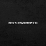 【線上試聽】羅傑．華特斯－調戲死亡（180 克 45轉 4LPs）<br>Roger Waters - Amused To Death  (45 RPM 180 Gram 4 LP Box Set)
