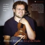 小提琴的藝術 ( CD )<br>佩特里．伊沃寧（小提琴）、凱文．費茲傑羅（鋼琴）<br>Art Of The Violin / Petteri Iivonen (Violin), Kevin Fitz-Gearld (Piano)