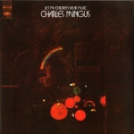 查爾斯‧明格斯：讓孩子聽到音樂 ( 180 克 LP )<br>Charles Mingus : Let My Children Hear Music