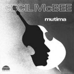 賽西爾麥克比：從心開始 ( 180克 LP )<br>Cecil Mc Bee - Mutima