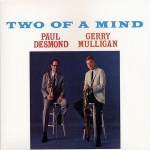 保羅．戴斯蒙 與 傑瑞．穆利根－兩人同心 ( 180 克 LP )<br>Paul Desmond & Gerry Mulligan : Two Of A Mind