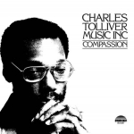 查爾斯．托利佛與音樂公司：同情 ( 180克 LP )<br>Charles Tolliver, Music Inc : COMPASSION