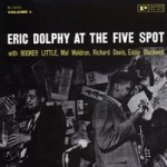 艾瑞克杜菲：五點俱樂部熱演第一輯  ( 180 克 LP ) <br />Eric Dolphy - At The Five Spot, Vol. 1 (Stereo)