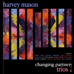 【線上試聽】哈維．梅森 / 群星舞動二 ( 180克 LP )<BR>Harvey Mason / Changing Partners Trio 2 <br>One Step Pressing LP